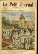 LE PETIT JOURNAL - supplément illustré numéro 547 - LE DRAME DE CORANCEZ: ENTERREMENT DES VICTIMES - UN SOLDAT DU GENIE ENLEVE PAR UN BALLON. ...