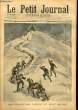 LE PETIT JOURNAL - suppl&eacute;ment illustr&eacute; num&eacute;ro 559 - LES CHASSEURS ALPINS AU MONT BLANC - LA DESTRUCTION DES SAUTERELLES. COLLECTIF