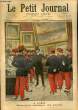 LE PETIT JOURNAL - supplément illustré numéro 610 - A PARIS: INSTRUCTION ARTISTIQUE DES SOLDATS - A LONDRES: CINQ CENT MILLE PAUVRES INVITES PAR LE ...