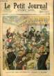 LE PETIT JOURNAL - supplément illustré numéro 623 - ARRIVEE DES GENERAUX BOERS A PARIS - EXCES DE SOLDATS ANGLAIS DANS UNE GARE. COLLECTIF