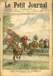 LE PETIT JOURNAL - supplément illustré numéro 655 - LES COURSES DE STEEPLE: LE SAUT DE LA RIVIERE - LA COURSE PARIS-MADRID: TERRIBLE ACCIDENT ...