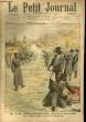 LE PETIT JOURNAL - supplément illustré numéro 735 - A LA FRONTIERE D'ESPAGNE, LE DUEL DEROULEDE-JAURES - AU QUIRINAL, LE BAPTEME DU PRINCE DE PIEMONT. ...