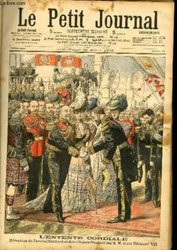 LE PETIT JOURNAL - supplément illustré numéro 770 - L'ENTENTE CORDIALE: RECEPTION DE L'AMIRAL CAILLARD ET DES OFFICIERS FRANCAIS PAR S. M. LE ROI ...