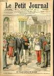 LE PETIT JOURNAL - supplément illustré numéro 780 - AU PALAIS ROYAL DE MADRID: LE ROI D'ESPAGNE PRESENTANT LES DIGNITAIRES DE LA COUR AU PRESIDENT DE ...