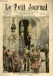 LE PETIT JOURNAL - supplément illustré numéro 921 - EXECUTIONS SOMMAIRES EN PERSE: LE SUPPLICE DE TROIS CONDAMNES - A LA FRONTIERE TONKINO-CHINOISE: ...