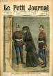 LE PETIT JOURNAL - supplément illustré numéro 990 - LES DEBUTS D'UN PROCES SENSATIONNEL: MME STEINHEIL ENTRANT DANS LE BOX DES PREVENUS - TORTURE D'UN ...