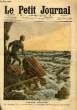 LE PETIT JOURNAL - supplément illustré numéro 1006 - L'UNIQUE SURVIVANT: LE RESCAPE DU GENERAL-CHANZY CONTEMPLE L'HORREUR DE LA CATASTROPHE. COLLECTIF
