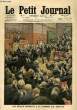 LE PETIT JOURNAL - supplément illustré numéro 1043 - UNE SEANCE ORAGEUSE A LA CHAMBRE DES DEPUTES - DES SABOTEURS SURPRIS ESSUIENT LE FEU DE DEUX ...