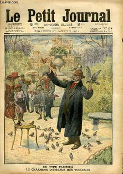LE PETIT JOURNAL - supplément illustré numéro 1053 - UN TYPE PARISIEN, LE CHARMEUR D'OISEAUX DES TUILERIES - A LA DERIVE SUR UN ICEBERG. COLLECTIF