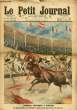 LE PETIT JOURNAL - supplément illustré numéro 1069 - CORRIDA TRAGIQUE A TOULON: UN BANDILLERO EST BLESSE ET ENLEVE SUR LES CORNES DU TAUREAU - LES ...