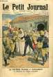LE PETIT JOURNAL - supplément illustré numéro 1140 - LE COLONEL MANGIN A MARRAKECH - LA CATASROPHE DE LA CLARENCE. COLLECTIF
