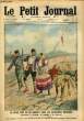 LE PETIT JOURNAL - supplément illustré numéro 1144 - CE QU'ON VOIT EN CE MOMENT DANS LES CAMPAGNES BULGARES. COLLECTIF
