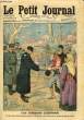 LE PETIT JOURNAL - supplément illustré numéro 1149 - UNE CURIEUSE CEREMONIE - LA FUITE DES PAYSANS TURCS VERS CONSTANTINOPLE. COLLECTIF