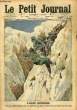 LE PETIT JOURNAL - supplément illustré numéro 1186 - L'ALPE HOMICIDE - LE POLE MEURTRIER. COLLECTIF
