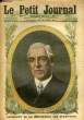LE PETIT JOURNAL - supplément illustré numéro 1366 - M. WOODROW WILSON, PRESIDENT DES ETATS-UNIS - LES LILLOISES REFUSENT DE SIGNER UNE PETITION ...