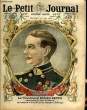 LE PETIT JOURNAL - supplément illustré numéro 1430 - LE VICE-AMIRAL ROGER KEYES, COMMANDANT LA FLOTTE DE DOUVRES QUI A PREPARE ET DIRIGE LE RAID SUR ...