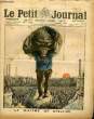 LE PETIT JOURNAL - supplément illustré numéro 1505 - LE MAITRE DE L'HEURE - S. M. AHMED KADJAR. COLLECTIF