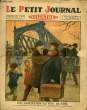 LE PETIT JOURNAL - supplément illustré numéro 1930 - UNE ARRESTATION AU PONT DE KEHL -. COLLECTIF