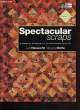 SPECTACULAR SCRAPS a simple approach to stunning quilts. HOOWORTH Judy, ROLFE Margaret