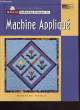 MACHINE APPLIQUE basic quiltmaking techniques for. NOBLE Maurine