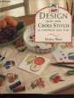 DESIGN YOUR OWN CROSS STITCH TO COMPLEMENT YOUR HOME. WATTS Shirley