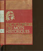 ENCYCLOPEDIE DES MOTS HISTORIQUES.. COLLECTIFS.