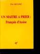 UN MAITRE A PRIER: FRANCOIS D'ASSISE.. LECLERC ELOI.