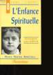 L'ENFANCE SPIRITUELLE.. MGR GILLES BARTHE.