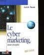 LE CYBER MARKETING, MODE D'EMPLOI.. NUSS EDITH.