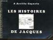 LES HISTOIRES DE JACQUES.. F. SEVILLA CAYUELA.