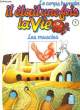 IL ETAIT UNE FOI LA VIE. LES MUSCLES. TOME 1.. COLLECITF