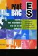 LE PAVE DU BAC ES.. COLLECTIF.
