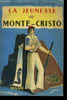 LA JEUNESSE DE MONTE-CRISTO.. ALEXANDRE DUMAS.
