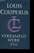 VERZAMELDE WERKEN.. LOUIS COUPERUS.