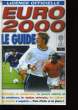 EURO 2000, LE GUIDE.. GERRY COX.