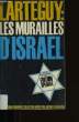 LES MURAILLE D'ISRAEL.. LARTEGUY Jean