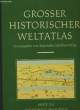 GROSSER HISTORISCHER WELTALAS.. COLLECTIF.