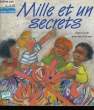 MILLE ET UN SECRETS.. COLLECTIF.