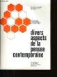 DIVERS ASPECTS DE LA PENSEE CONTEMPORAINE.. COLLECTIF.