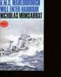 HMS MARLBOROUGH WILL ENTER HARBOUR. SUIVI DE lEAVE CANCELLED SUIVI DE hEAVY RESCUE.. NICHOLAS MONSARRAT.