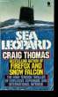 SEA LEOPARD.. CRAIG THOMAS.
