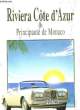 RIVIERA COTE D'AZUR ET PRINCIPAUTE DE MONACO.. COLLECTIF.