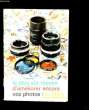 LE PLUS SUR MOYEN D'AMELIORER ENCORE VOS PHOTOS : LE FILTRE.. COLLECTIF.