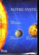 NOTRE SYSTEME SOLAIRE.. COLLECTIF.