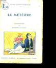 LE METEORE.. PIERRE GUITET-VAUQUELIN.