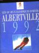 LES 16 ème JEUX OLYMPIQUES D'HIVER ALBERTVILLE 1992.. DOMINIQUE GRIMAULT.