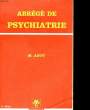 ABREGES DE PSYCHIATRIE.. M. ANTY.