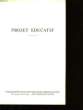 PROJET EDUCATIF.. COLLECTIF.