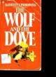 THE WOLF AND THE DOVE.. KATHLEEN E. WOODIWISS.