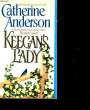 KEEGAN'S LADY.. CATHERINE ANDERSON.